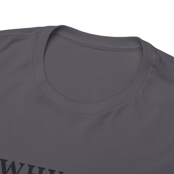 Why Big Girls Plus Size Women Heavy Cotton Tee
