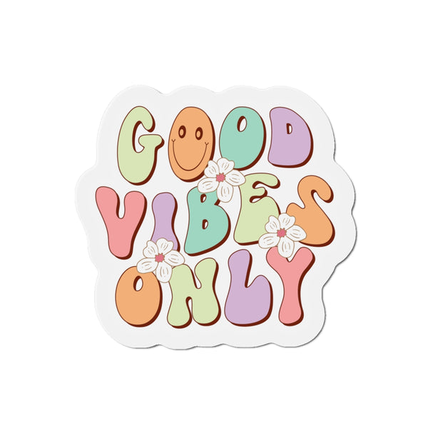 Good Vibes Only Die-Cut Magnets