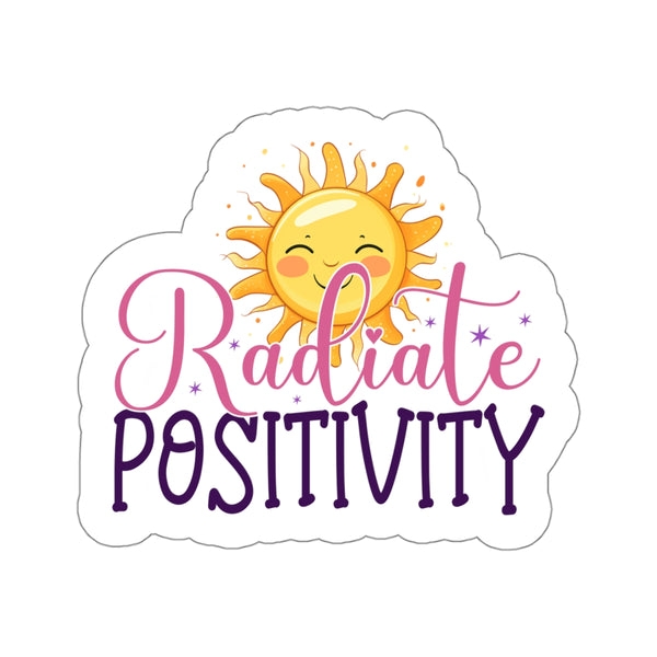 Radiate Positivity Kiss-Cut Stickers