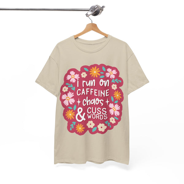 "I run on Caffeine, Chaos & Cuss Words" Plus Size Women Heavy Cotton Tee T-Shirt