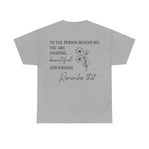 "You Matter" Woman Crewneck T-Shirt: Focus on the Good - Unisex Heavy Cotton Tee