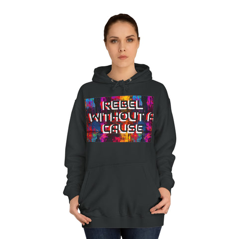 Rebel Without a Cause Unisex College Hoodie