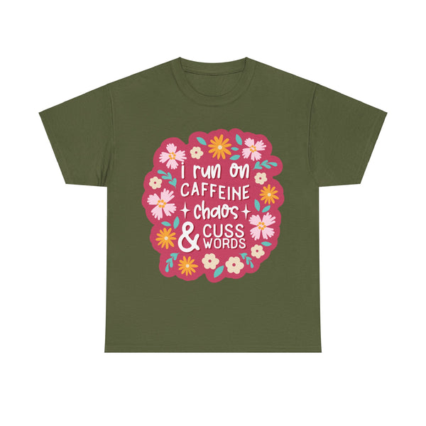 "I run on Caffeine, Chaos & Cuss Words" Plus Size Women Heavy Cotton Tee T-Shirt