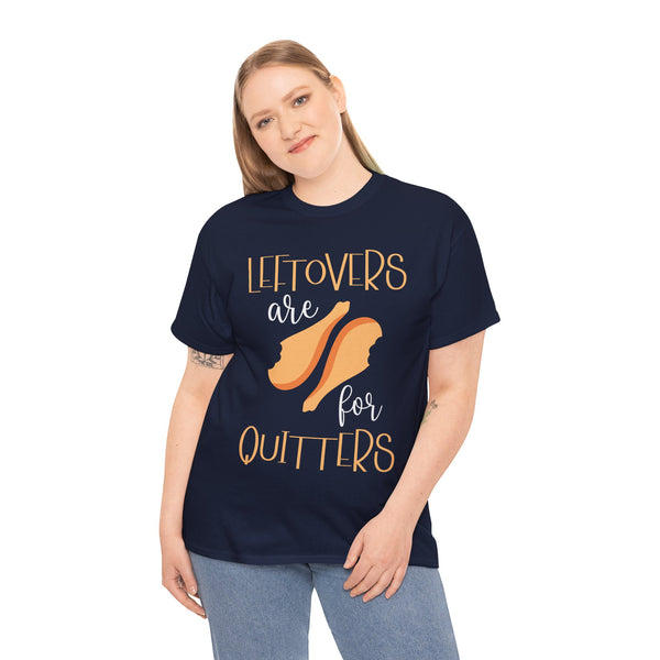 Leftover are for Quitters Plus Size Women Heavy Cotton Tee