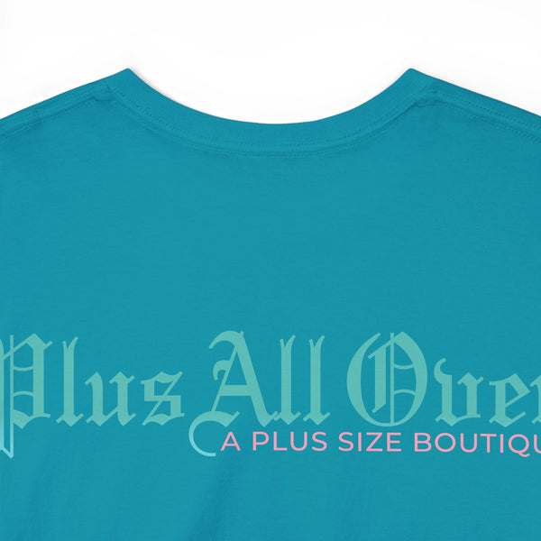 "Plus All Over" Plus Size Women Heavy Cotton Tee T-shirt