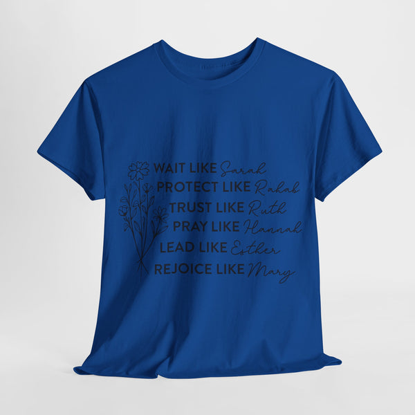 "Women of the Bible" Woman Crewneck T-Shirt: Focus on the Good - Unisex Heavy Cotton Tee