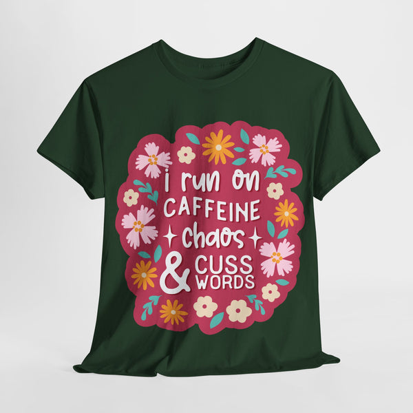 "I run on Caffeine, Chaos & Cuss Words" Plus Size Women Heavy Cotton Tee T-Shirt