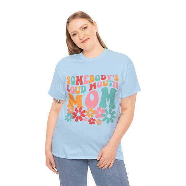 "Somebody Loud Mouth Mama" Plus Size Women Heavy Cotton Tee T-Shirt