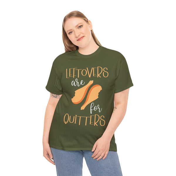 Leftover are for Quitters Plus Size Women Heavy Cotton Tee