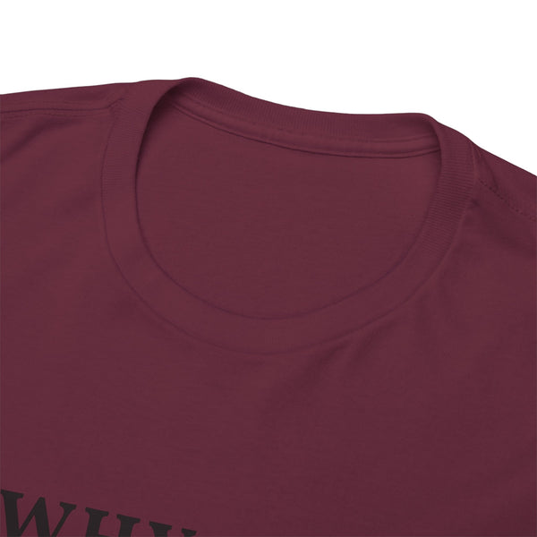 Why Big Girls Plus Size Women Heavy Cotton Tee