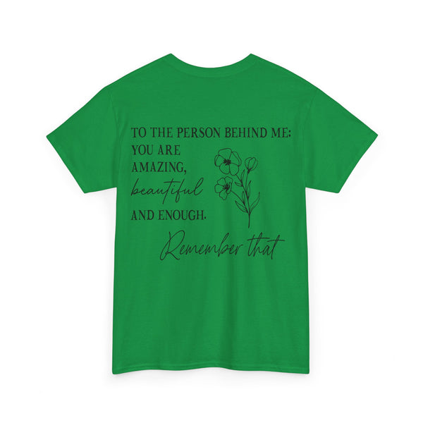 "You Matter" Woman Crewneck T-Shirt: Focus on the Good - Unisex Heavy Cotton Tee