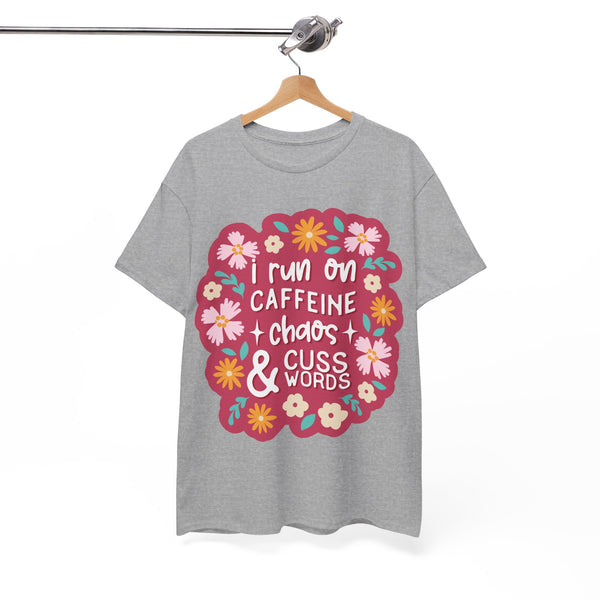 "I run on Caffeine, Chaos & Cuss Words" Plus Size Women Heavy Cotton Tee T-Shirt