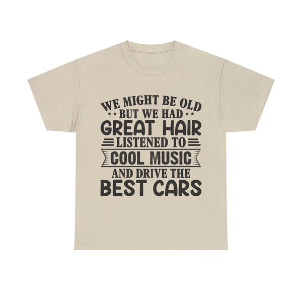 "We Might Be Old" of Empress Plus Size Women Heavy Cotton Tee