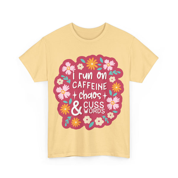 "I run on Caffeine, Chaos & Cuss Words" Plus Size Women Heavy Cotton Tee T-Shirt