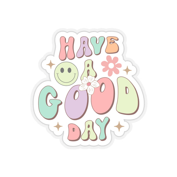 Have a Good Day Kiss-Cut Stickers