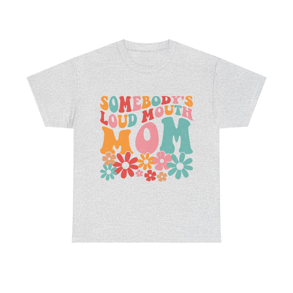 "Somebody Loud Mouth Mama" Plus Size Women Heavy Cotton Tee T-Shirt