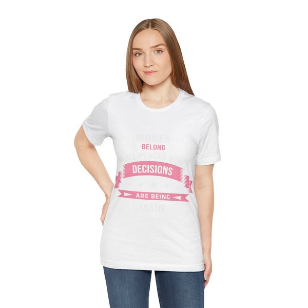 "Women Belong IN All Palaces Where Decisions Are Being Made" Plus Size Woman Jersey Short Sleeve Tee T-Shirt