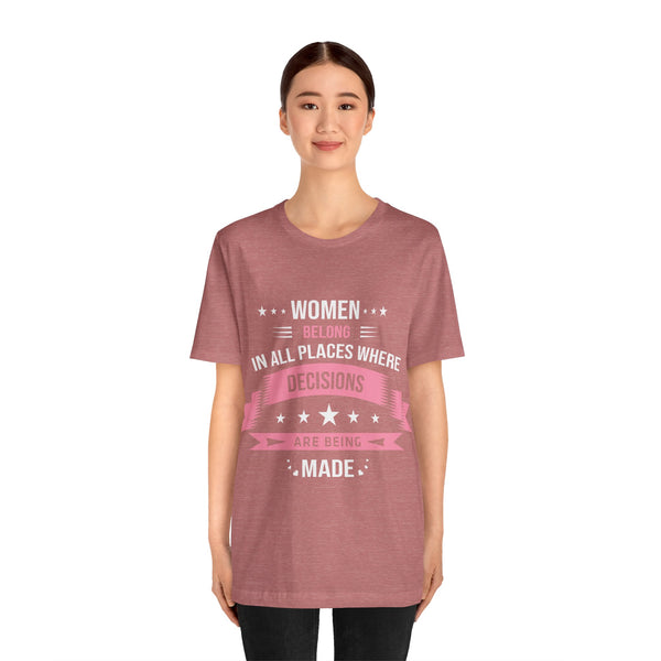 "Women Belong IN All Palaces Where Decisions Are Being Made" Plus Size Woman Jersey Short Sleeve Tee T-Shirt