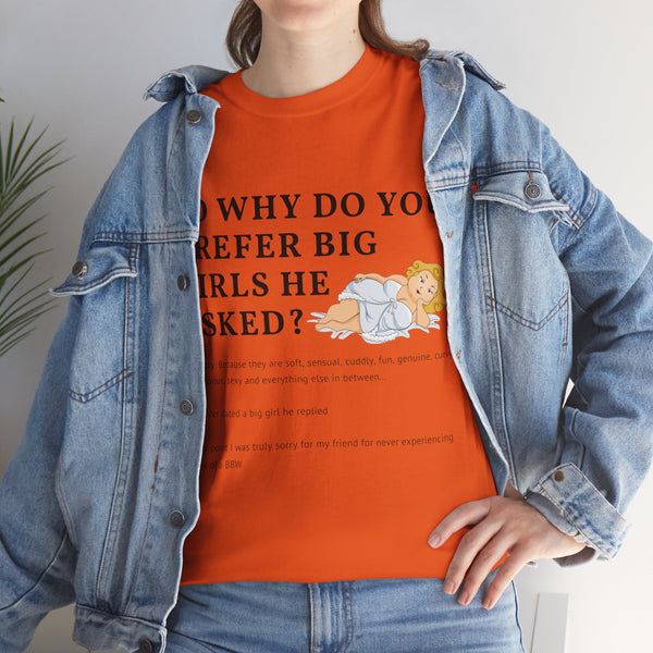 Why Big Girls Plus Size Women Heavy Cotton Tee