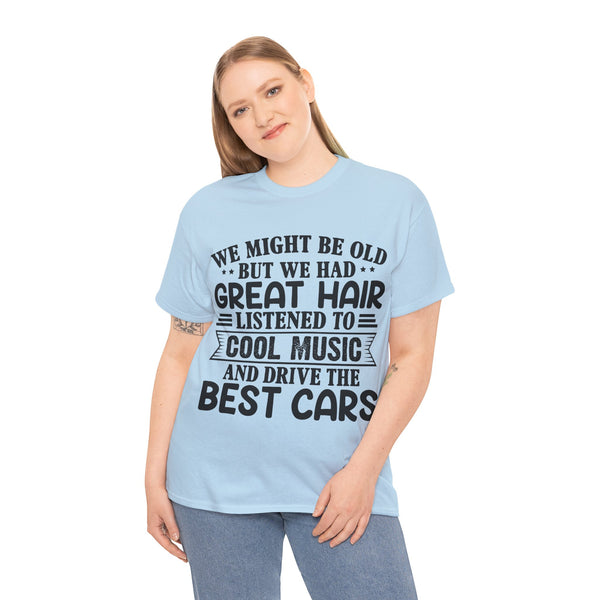 "We Might Be Old" of Empress Plus Size Women Heavy Cotton Tee