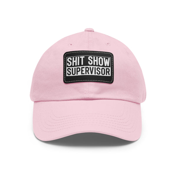 Sh*t Show Supervisor Ladies Hat with Leather Patch