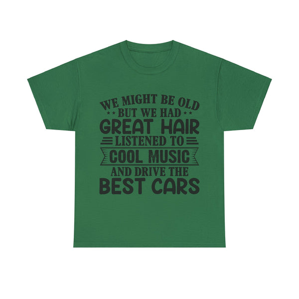 "We Might Be Old" of Empress Plus Size Women Heavy Cotton Tee