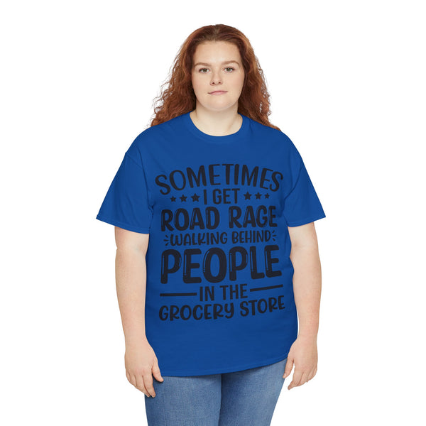 "Sometimes I get Road Rage" Plus Size Women Heavy Cotton Tee