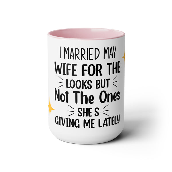 "Wife Looks" Mother's Day Two-Tone Coffee Mugs Cup, 15oz