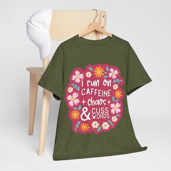 "I run on Caffeine, Chaos & Cuss Words" Plus Size Women Heavy Cotton Tee T-Shirt