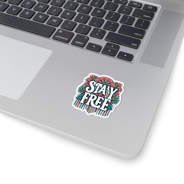 Stay Free Kiss-Cut Stickers