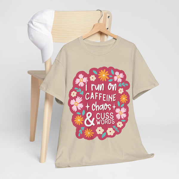 "I run on Caffeine, Chaos & Cuss Words" Plus Size Women Heavy Cotton Tee T-Shirt
