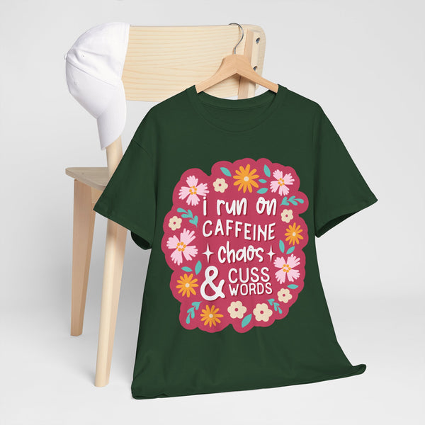 "I run on Caffeine, Chaos & Cuss Words" Plus Size Women Heavy Cotton Tee T-Shirt