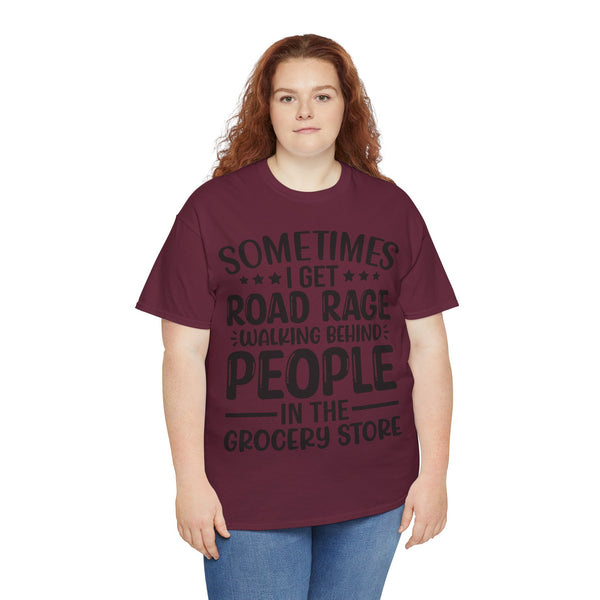 "Sometimes I get Road Rage" Plus Size Women Heavy Cotton Tee