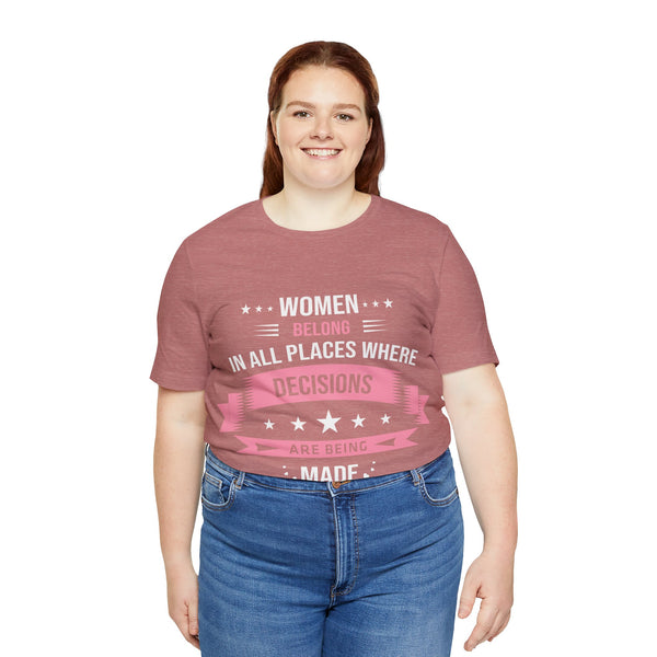 "Women Belong IN All Palaces Where Decisions Are Being Made" Plus Size Woman Jersey Short Sleeve Tee T-Shirt