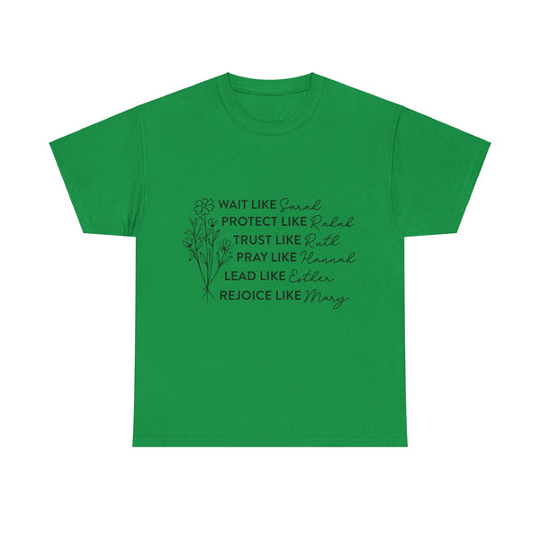 "Women of the Bible" Woman Crewneck T-Shirt: Focus on the Good - Unisex Heavy Cotton Tee