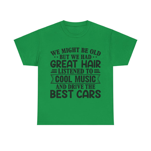 "We Might Be Old" of Empress Plus Size Women Heavy Cotton Tee