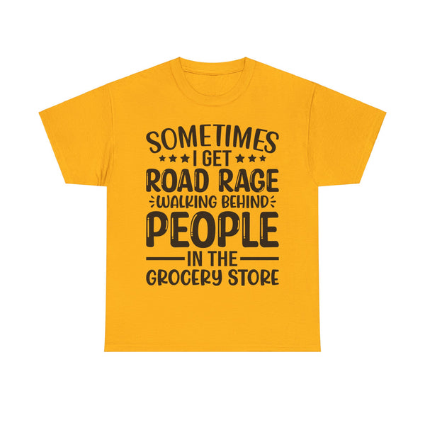 "Sometimes I get Road Rage" Plus Size Women Heavy Cotton Tee