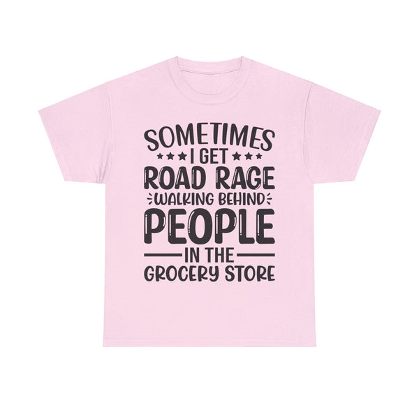 "Sometimes I get Road Rage" Plus Size Women Heavy Cotton Tee