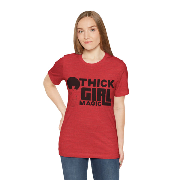 "Thick Girl Magic" Plus Size Woman Jersey Short Sleeve Tee T-Shirt