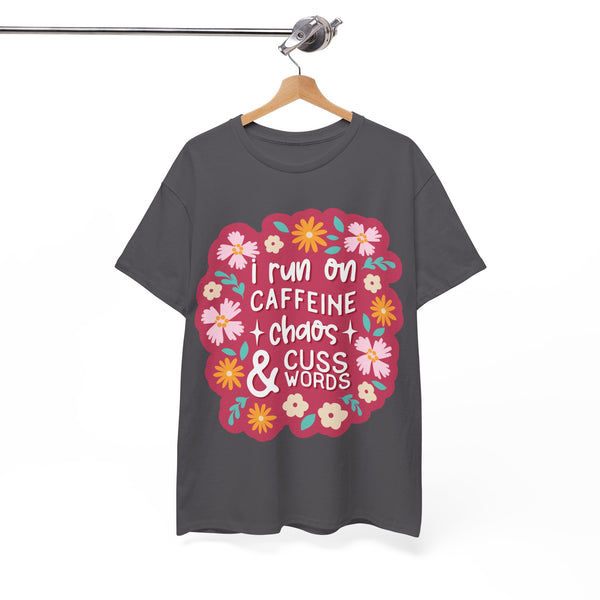 "I run on Caffeine, Chaos & Cuss Words" Plus Size Women Heavy Cotton Tee T-Shirt