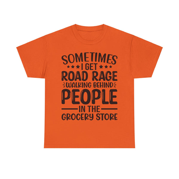 "Sometimes I get Road Rage" Plus Size Women Heavy Cotton Tee