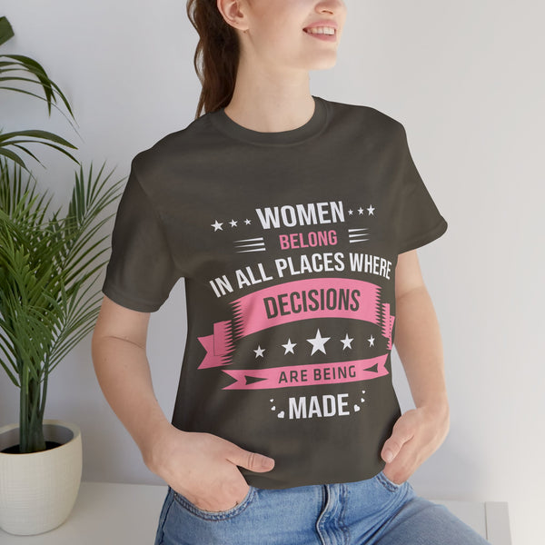 "Women Belong IN All Palaces Where Decisions Are Being Made" Plus Size Woman Jersey Short Sleeve Tee T-Shirt