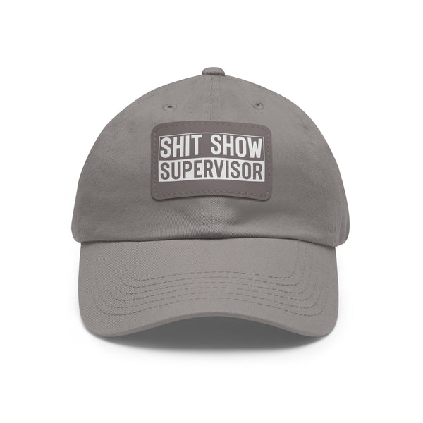 Sh*t Show Supervisor Ladies Hat with Leather Patch