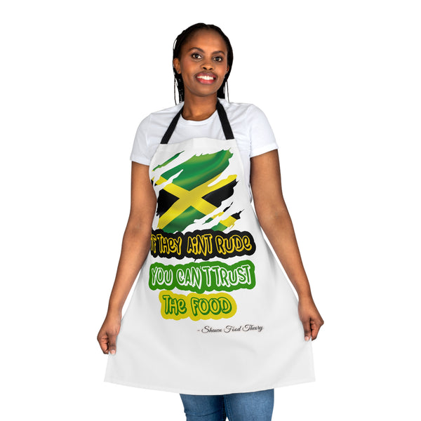 "If they Aint Rude, You can't trust the food" Apron, 5-Color Straps