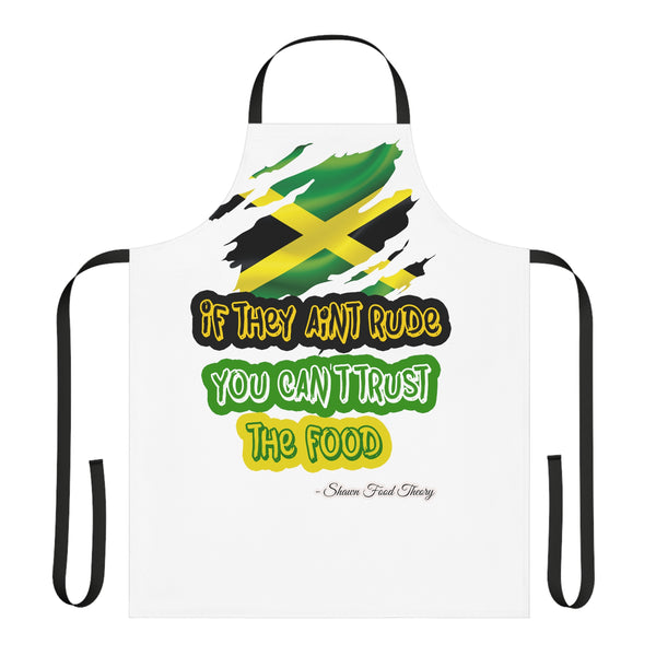 "If they Aint Rude, You can't trust the food" Apron, 5-Color Straps