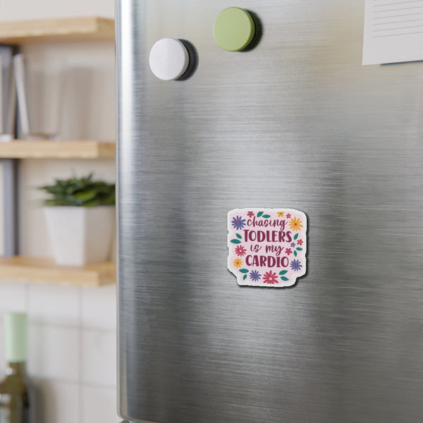 Chasing Toddler Is My Cardio Die-Cut Magnets