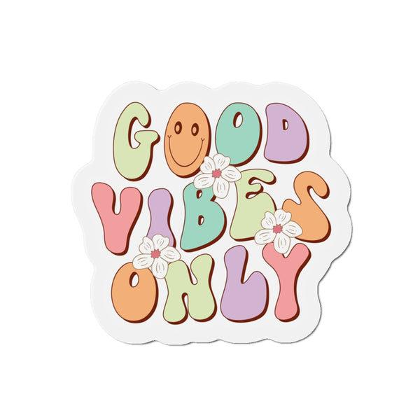 Good Vibes Only Die-Cut Magnets