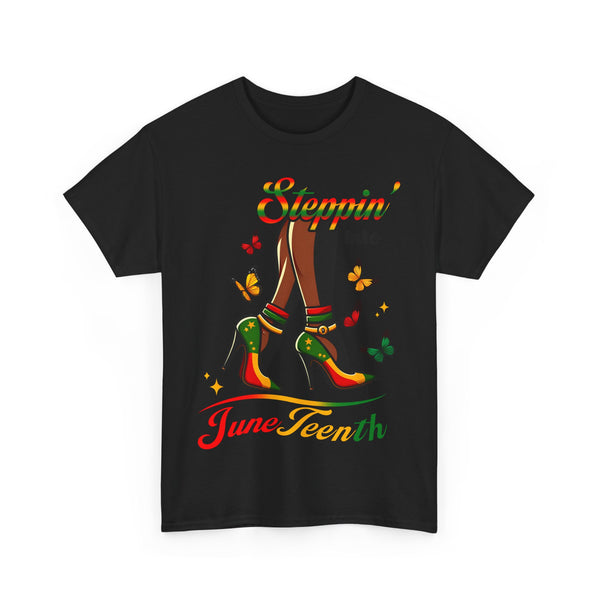 Steppin' into Juneteenth I am a black Woman Plus Size Woman Heavy Cotton Tee