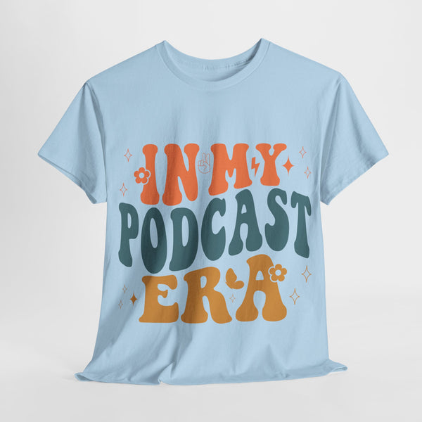 Im in my Podcast Era Plus Size Woman Heavy Cotton Tee