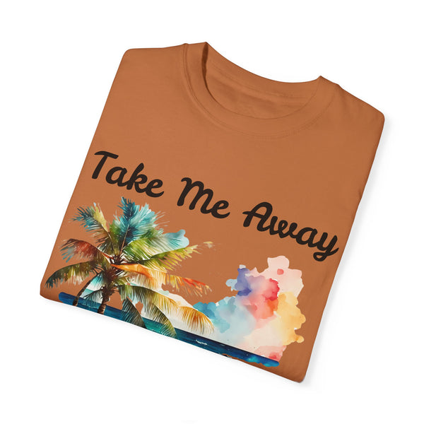 Take Me Away Plus Size Woman Garment-Dyed T-shirt